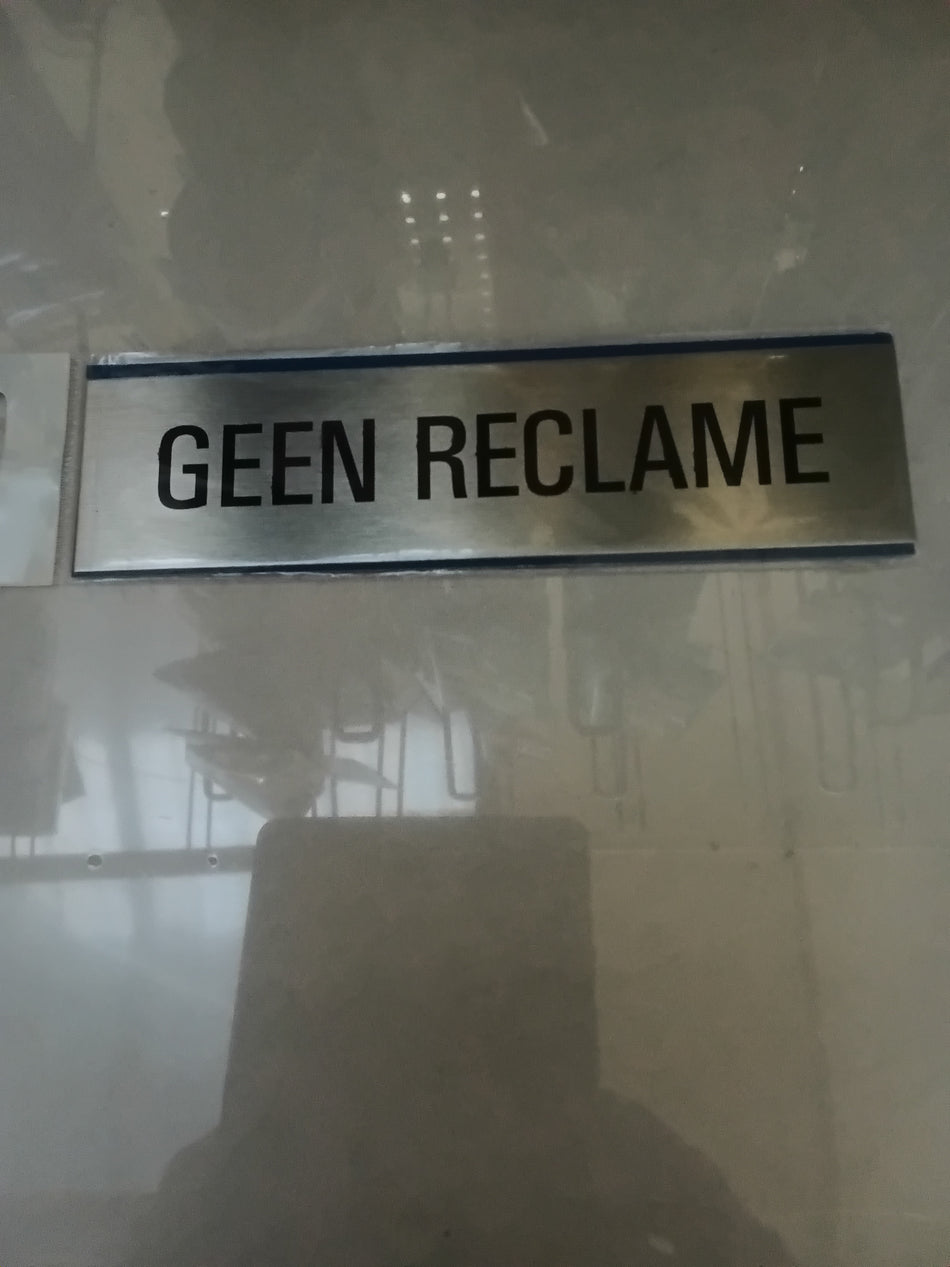 PICTOG. "GEEN RECLAME" ZELFKL. - ALU - 160 x 40 mm